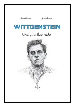 WITTGENSTEIN ( UNA GUÍA ILUSTRADA)