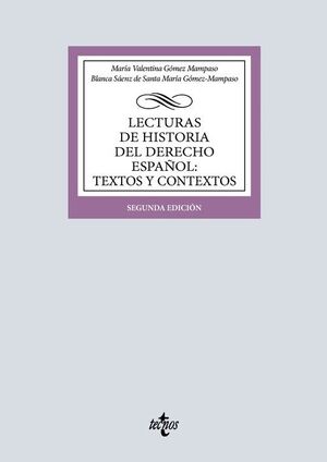 LECTURAS DE HISTORIA DEL DERECHO ESPAÑOL: TEXTOS Y CONTEXTOS