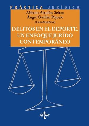 DELITOS EN EL DEPORTE. UN ENFOQUE JURÍDICO CONTEMPORÁNEO