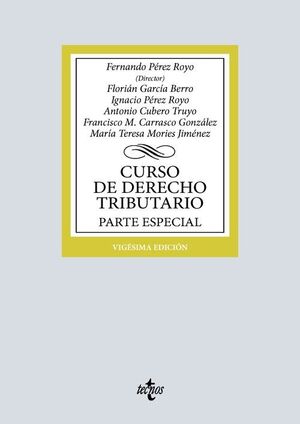 CURSO DE DERECHO TRIBUTARIO PARTE ESPECIAL 20 ED.