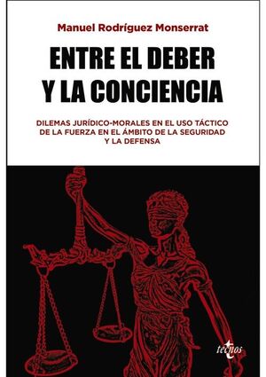 ENTRE EL DEBER Y LA CONCIENCIA