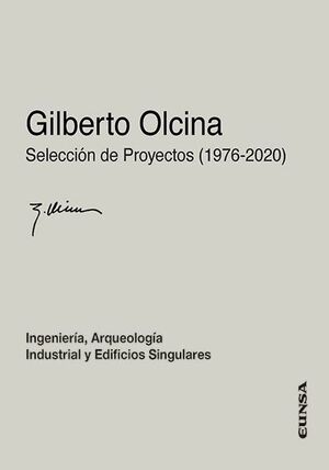 GILBERTO OLCINA. SELECCIÓN DE PROYECTOS (1976-2020)