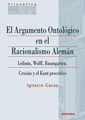 EL ARGUMENTO ONTOLÓGICO EN EL RACIONALISMO ALEMÁN