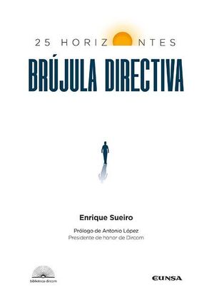 BRÚJULA DIRECTIVA: 25 HORIZONTES