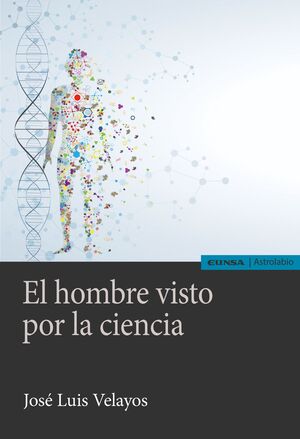 EL HOMBRE VISTO POR LA CIENCIA