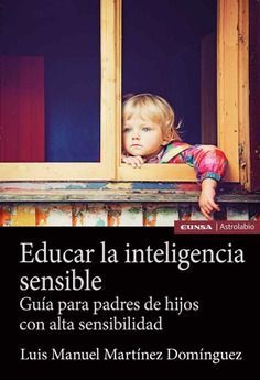 EDUCAR LA INTELIGENCIA SENSIBLE