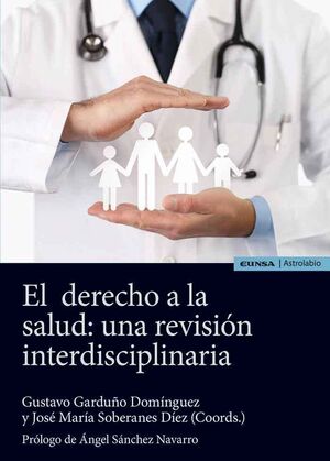 EL DERECHO A LA SALUD: UNA REVISIÓN INTERDISCIPLINARIA