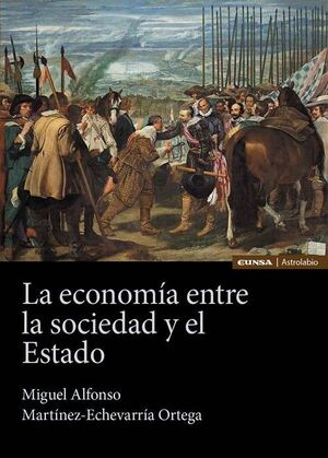 ECONOMIA ENTRE LA SOCIEDAD Y EL ESTADO, LA