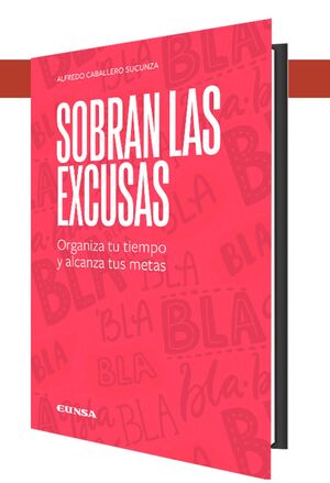 SOBRAN LAS EXCUSAS