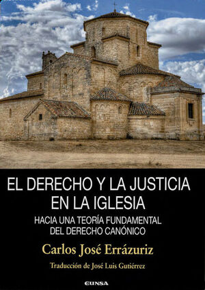 DERECHO Y LA JUSTICIA EN LA IGLESIA, EL