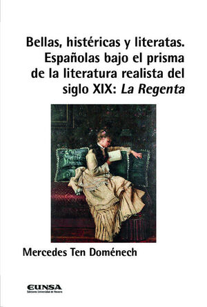 BELLAS, HISTERICAS Y LITERATAS