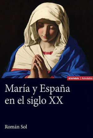 MARIA Y ESPAÑA EN EL SIGLO XX