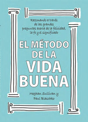 METODO DE LA VIDA BUENA, EL