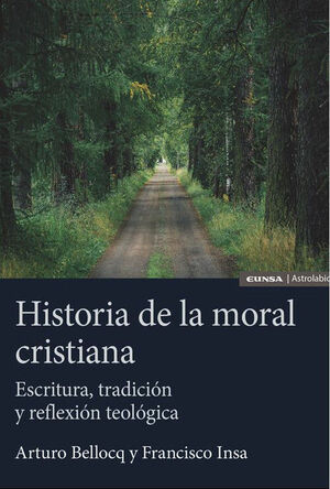 HISTORIA DE LA MORAL CRISTIANA