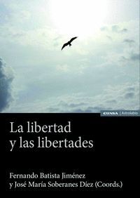 LA LIBERTAD Y LAS LIBERTADES