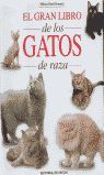 EL GRAN LIBRO DE LOS GATOS DE RAZA