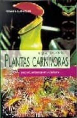 EL GRAN LIBRO DE LAS PLANTAS CARNIVORAS