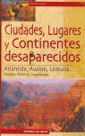 CIUDADES, LUGARES Y CONTINENTES DESAPARECIDOS