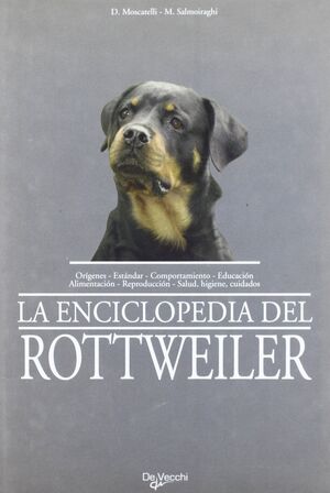 LA ENCICLOPEDIA DEL ROTTWEILER
