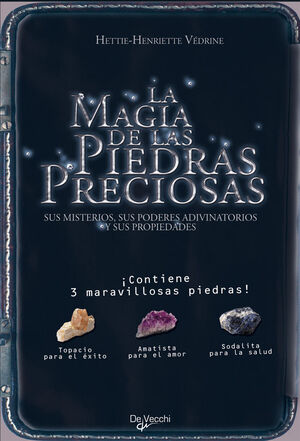 LA MAGIA DE LAS PIEDRAS PRECIOSAS