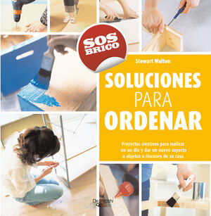 SOLUCIONES PARA ORDENAR (SOS BRICO)