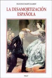 LA DESAMORTIZACION ESPAÑOLA