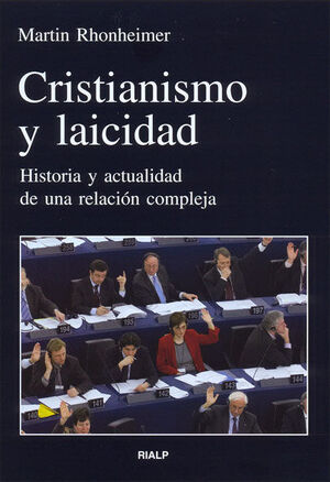 CRISTIANISMO Y LAICIDAD : HISTORIA Y ACTUALIDAD DE UNA RELACIÓN COMPLE