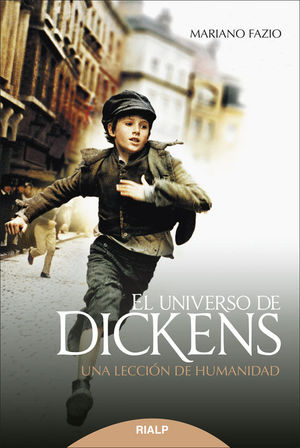 EL UNIVERSO DE DICKENS, UNA LECCION DE HUMANIDAD