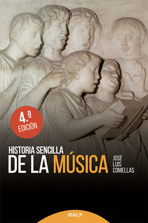 HISTORIA SENCILLA DE LA MÚSICA (4ª EDICIÓN)