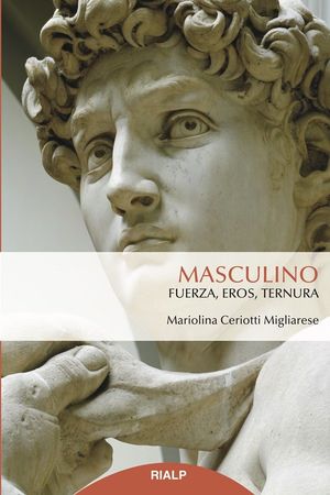 MASCULINO FUERZA EROS TERNURA