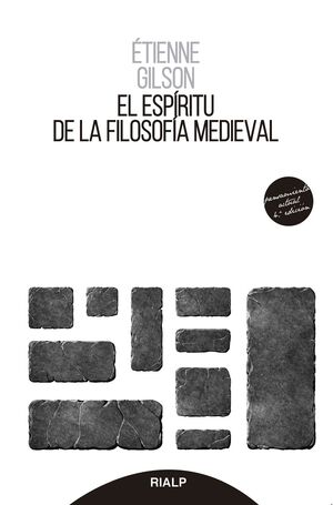 ESPÍRITU DE LA FILOSOFÍA MEDIEVAL, EL