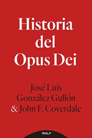 HISTORIA DEL OPUS DEI