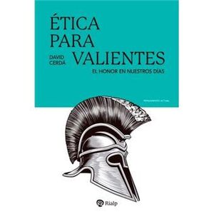 ÉTICA PARA VALIENTES