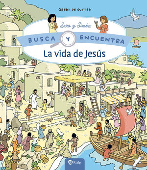 LA VIDA DE JESÚS. BUSCA Y ENCUENTRA