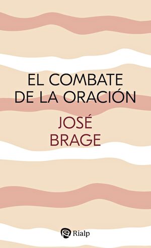 EL COMBATE DE LA ORACION