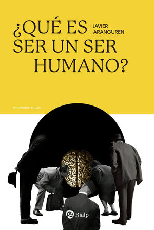 ¿QUE ES SER UN SER HUMANO?