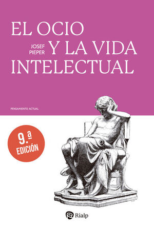 OCIO Y LA VIDA INTELECTUAL, EL