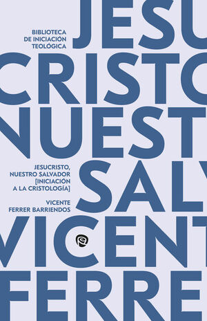 JESUCRISTO, NUESTRO SALVADOR