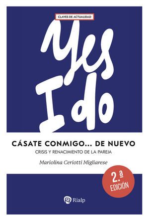 CÁSATE CONMIGO... DE NUEVO