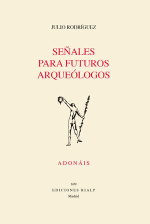 SEÑALES PARA FUTUROS ARQUEOLOGOS