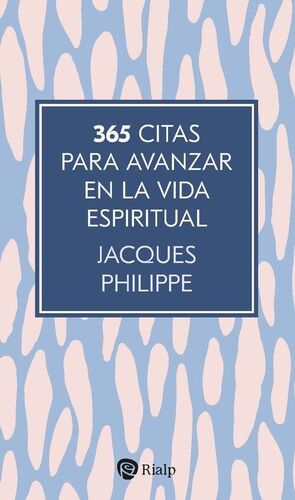 365 CITAS PARA AVANZAR EN LA VIDA ESPIRITUAL