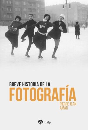 BREVE HISTORIA DE LA FOTOGRAFÍA