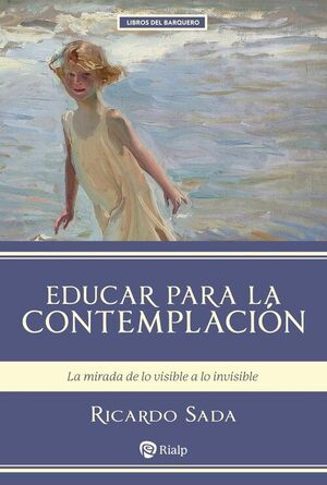 EDUCAR PARA LA CONTEMPLACIÓN