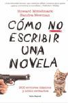 CÓMO NO ESCRIBIR UNA NOVELA