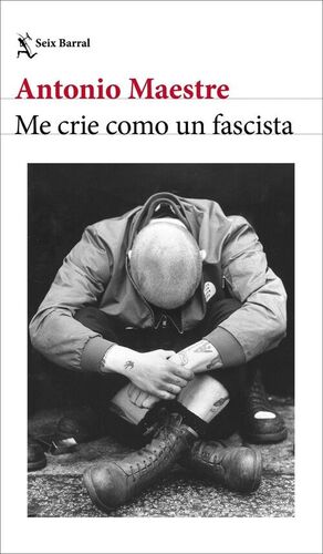 ME CRIE COMO UN FASCISTA