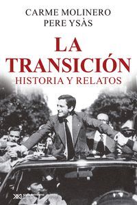 LA TRANSICION.HISTORIA Y RELATOS