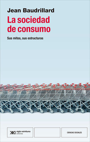 SOCIEDAD DE CONSUMO, LA