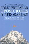CÓMO PREPARAR OPOSICIONES ¡Y APROBARLAS!