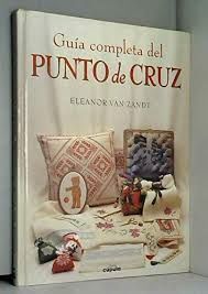 GUÍA COMPLETA DEL PUNTO DE CRUZ