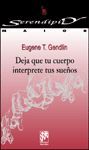 DEJA QUE TU CUERPO INTERPRETE TUS SUEÑOS